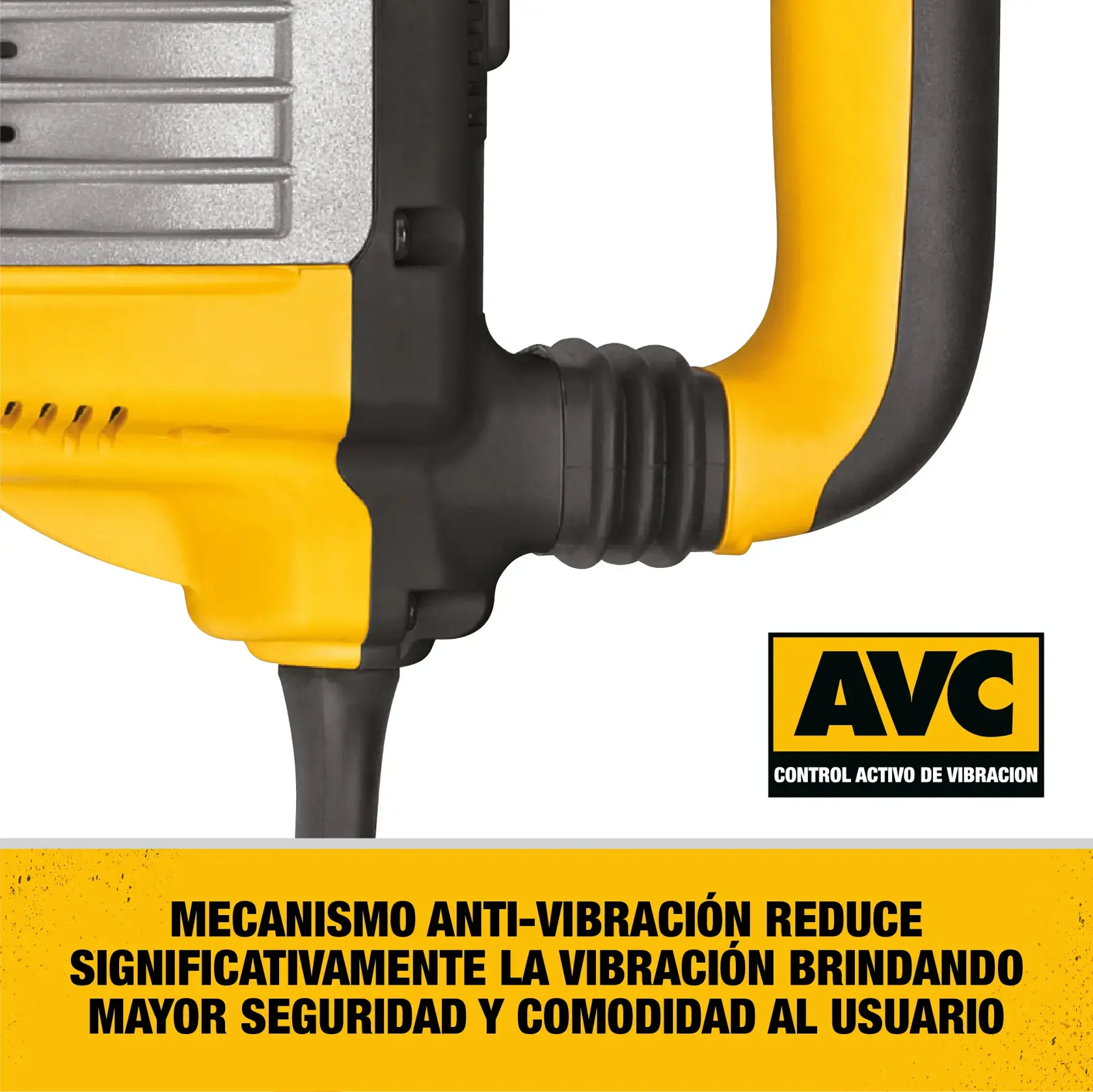 Imagen en primer plano del mango de una herramienta eléctrica DEWALT con mecanismo anti-vibración. El mango amarillo y negro está resaltado junto a un letrero que dice 'AVC Control Activo de Vibración.' En la parte inferior, el texto explica que el mecanismo anti-vibración reduce significativamente la vibración, brindando mayor seguridad y comodidad al usuario.